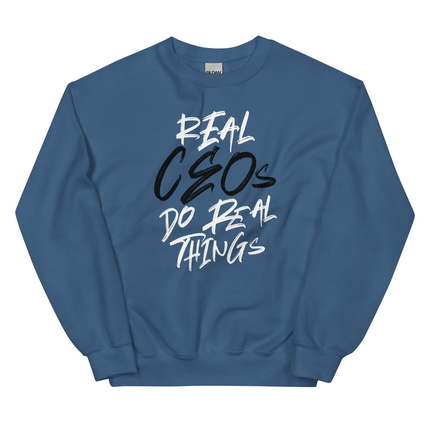 Real CEO Sweatshirt